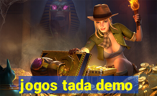 jogos tada demo